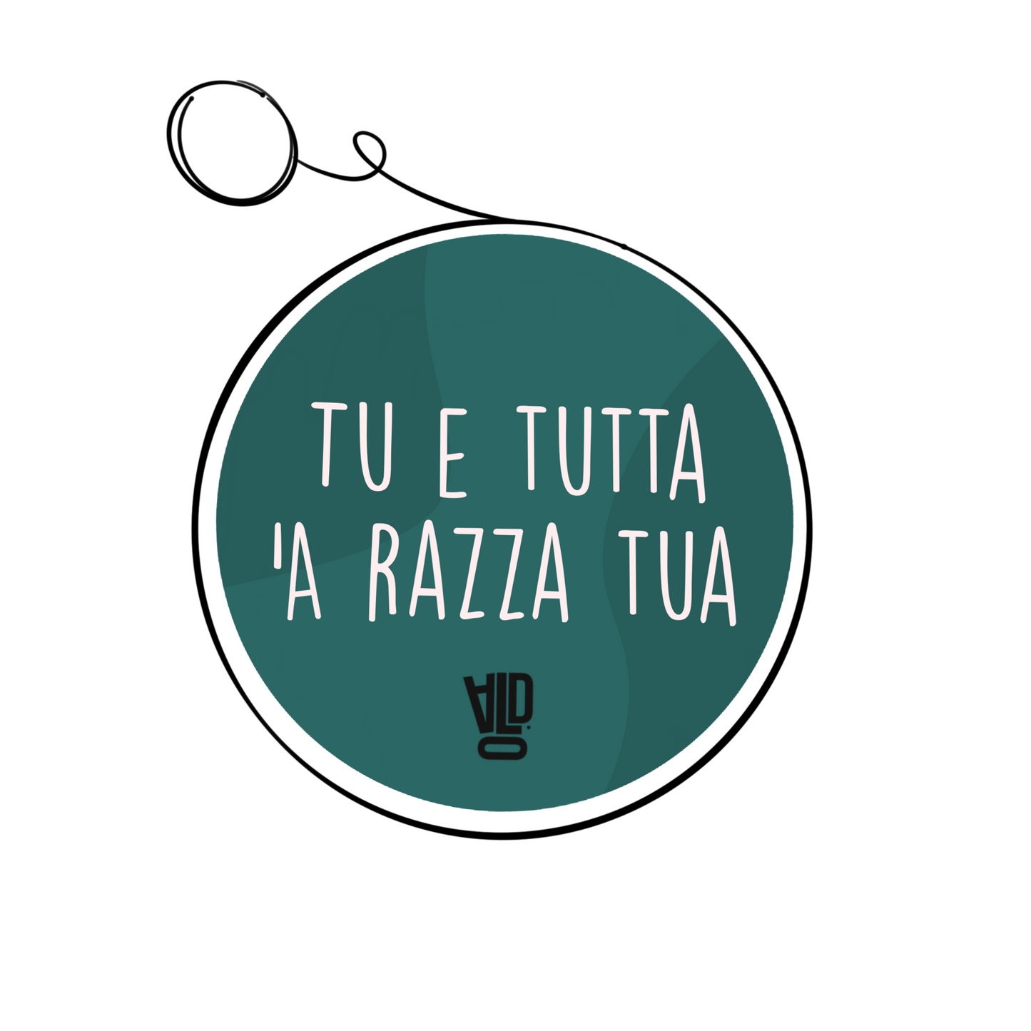 Portachiavi - Tu e Tutta a Razza tua